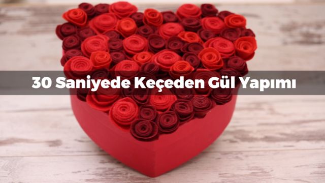 30 Saniyede Keceden Gul Yapimi Videolu Anlatim Mynet Kadin Tv